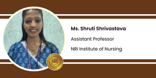 NRI Institute of Nursing, Assistant Professor: Ms. Shruti Shrivastava Interview